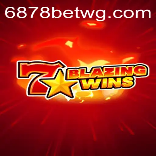 BlazingWins: Descubra a Emoção do Novo Jogo da 6878bet