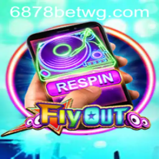 Descubra as Aventuras de FlyOut e as Oportunidades da 6878bet